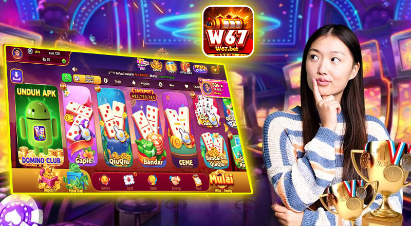 Alasan Mengapa Anda Harus Download W67