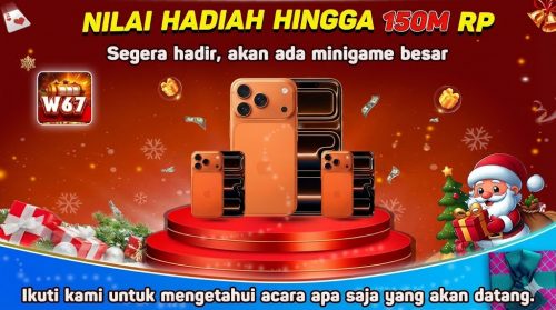 EVENT W67: DEPOSIT AKUMULASI 2 JUTA – MENANG IPHONE 17 PRO MAX MINGGUAN